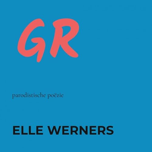GR: parodistische poëzie GR: parodistische poëzie von Bookmundo
