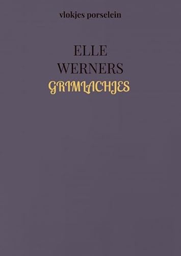 GRIMLACHJES: vlokjes porselein GRIMLACHJES: vlokjes porselein von Bookmundo