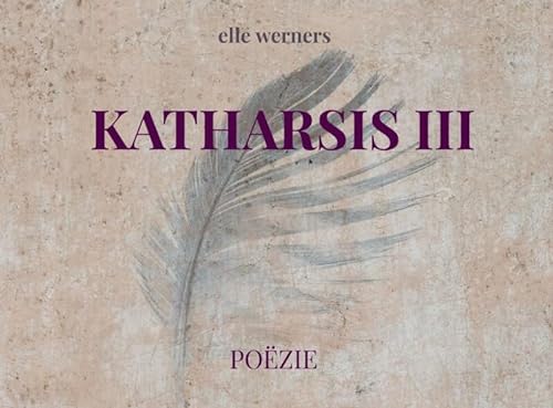 KATHARSIS III: POËZIE von Mijnbestseller.nl