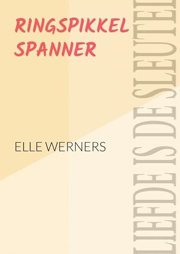 RINGSPIKKELSPANNER RINGSPIKKELSPANNER von Bookmundo