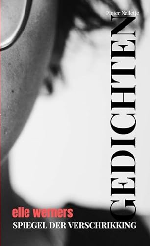Spiegel der Verschrikking: gedichten von Bookmundo