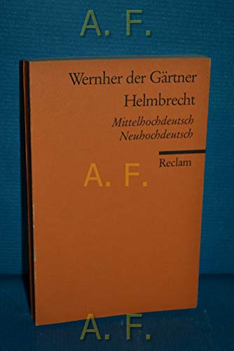 Helmbrecht: Mittelhochdt. /Neuhochdt. (Reclams Universal-Bibliothek)