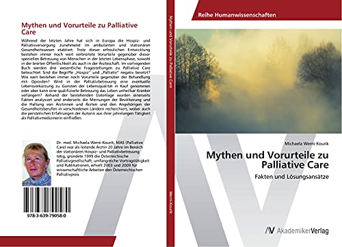 Mythen und Vorurteile zu Palliative Care: Fakten und Lösungsansätze von VDM Verlag