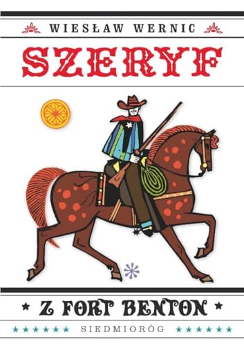 Szeryf z Fort Benton von Siedmioróg