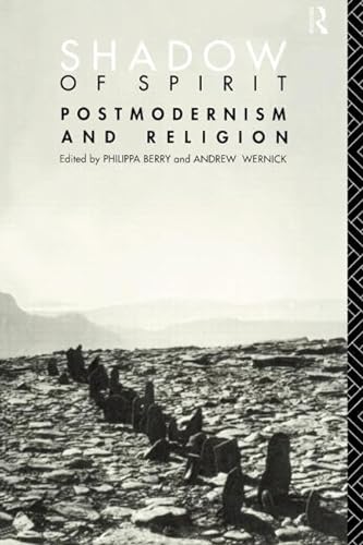 Shadow of Spirit: Postmodernism and Religion von Routledge