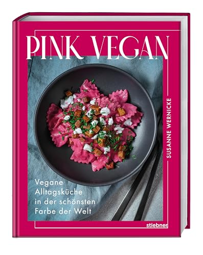Pink vegan: Vegane Alltagsküche in der schönsten Farbe der Welt. Das vegane Kochbuch mit Rezepten für pinkes Essen mit natürlichen Zutaten ohne Lebensmittelfarben. Pink vegan: Vegane Alltagsküche in der schönsten Farbe der Welt. Das vegane Kochbuch mit Rezepten für pinkes Essen mit natürlichen Zutaten ohne Lebensmittelfarben. von Stiebner