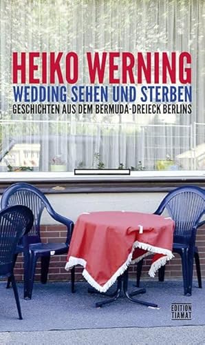 Wedding sehen und sterben: Geschichten aus dem Bermuda-Dreieck Berlins (Critica Diabolis) von Edition Tiamat