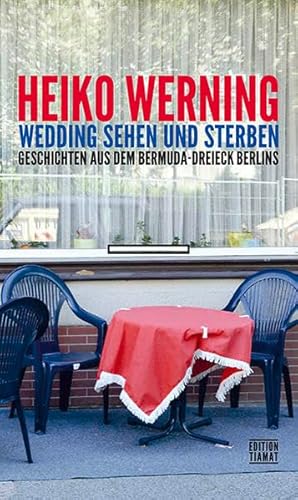 Wedding sehen und sterben: Geschichten aus dem Bermuda-Dreieck Berlins (Critica Diabolis)
