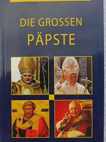 Die großen Päpste (Wissen leicht gemacht)