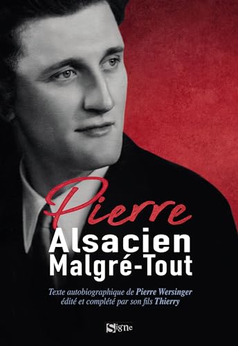 Pierre, Alsacien malgré-tout Pierre, Alsacien malgré-tout von SIGNE