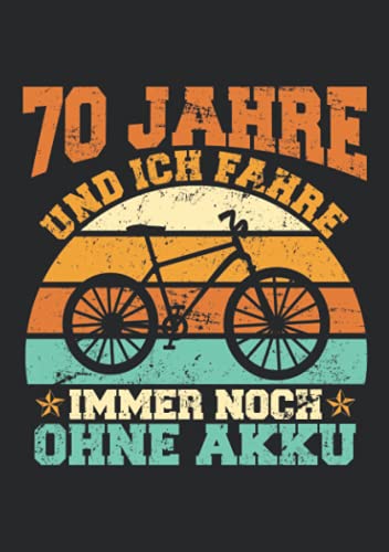 Notizbuch A5 kariert mit Softcover Design: Alter Mann 70 Jahre 70 Geburtstag Geschenk Fahrradfahrer: 120 karierte DIN A5 Seiten von Independently published