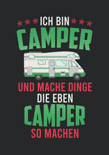 Notizbuch A5 kariert mit Softcover Design: CampingDesign Camping Spruch Camper Wohnmobil Witz witzig: 120 karierte DIN A5 Seiten