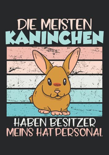 Notizbuch A5 liniert mit Softcover Design: Lustiger Kaninchen Spruch Vintage Hasen Haustier: 120 linierte DIN A5 Seiten von Independently published