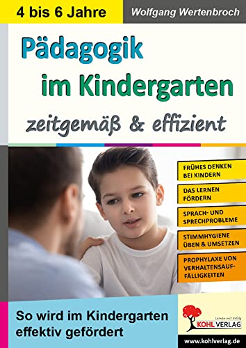 Pädagogik im Kindergarten ... zeitgemäß & effizient: So wird im Kindergarten effektiv gefördert Pädagogik im Kindergarten ... zeitgemäß & effizient: So wird im Kindergarten effektiv gefördert