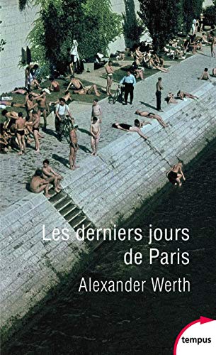 Les derniers jours de Paris: Carnet d'un journaliste
