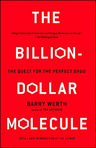 The Billion-Dollar Molecule: The Quest for the Perfect Drug (Touchstone Book) von Simon & Schuster