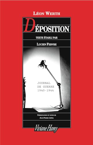 Déposition: Journal de guerre 1940-1944