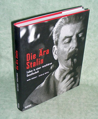 Die Ära Stalin: Leben in einer totalitären Gesellschaft