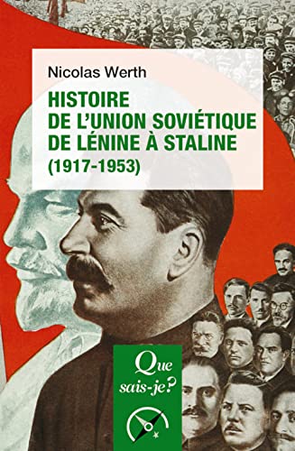 Histoire de l'Union soviétique de Lénine à Staline (1917-1953) von QUE SAIS JE
