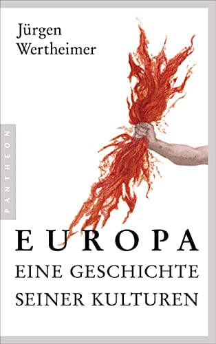 Europa - eine Geschichte seiner Kulturen: Erweiterte Ausgabe - Mit 48 Seiten Bildteil von Pantheon