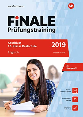 FiNALE Prüfungstraining / FiNALE Prüfungstraining Abschluss 10. Klasse Realschule Niedersachsen: Abschluss 10. Klasse Realschule Niedersachsen / Englisch 2019 Arbeitsbuch mit Lösungsheft und Audio-CD FiNALE Prüfungstraining / FiNALE Prüfungstraining Abschluss 10. Klasse Realschule Niedersachsen: Abschluss 10. Klasse Realschule Niedersachsen / Englisch 2019 Arbeitsbuch mit Lösungsheft und Audio-CD von Westermann Lernwelten GmbH
