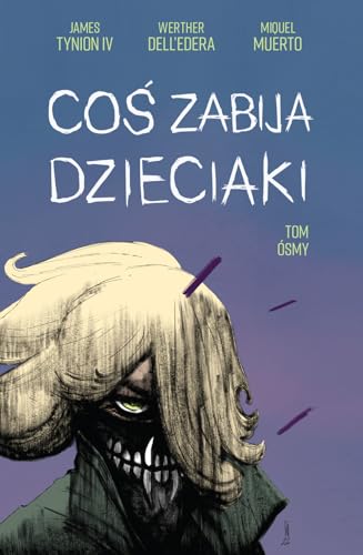Coś zabija dzieciaki (8) von Sonia Draga