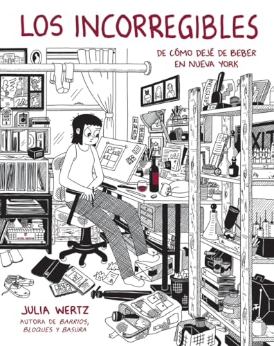 Los incorregibles: O cómo dejé de beber en Nueva York von Errata Naturae Editores
