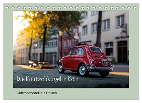 Die Knutschkugel in Köln (Tischkalender 2023 DIN A5 quer): Oldtimermodell auf Reisen (Monatskalender, 14 Seiten ) (CALVENDO Mobilitaet) von CALVENDO