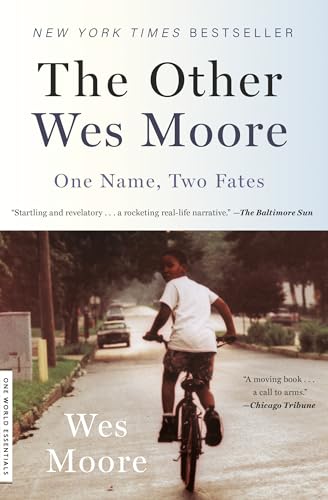 The Other Wes Moore: One Name, Two Fates von One World