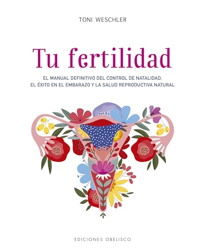 Tu Fertilidad (Salud y Vida Natural) - Edición en Español