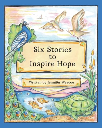 Six Stories to Inspire Hope von Bright Communications LLC