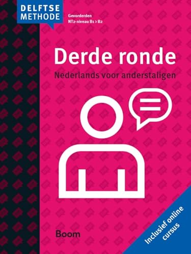Derde ronde: Nederlands voor buitenlanders (De Delftse methode) von Boom