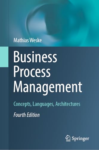 Business Process Management: Concepts, Languages, Architectures von Springer
