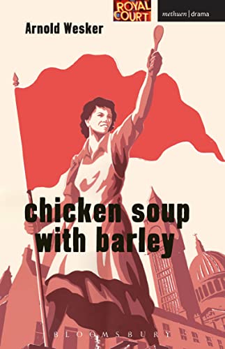 Chicken Soup with Barley (Modern Plays) von Methuen Drama