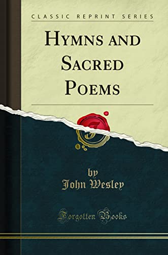 Hymns and Sacred Poems (Classic Reprint)