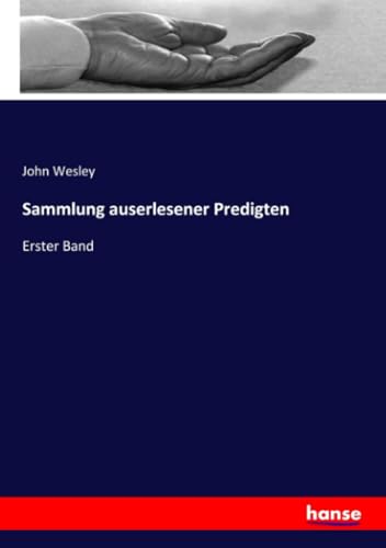 Sammlung auserlesener Predigten: Erster Band