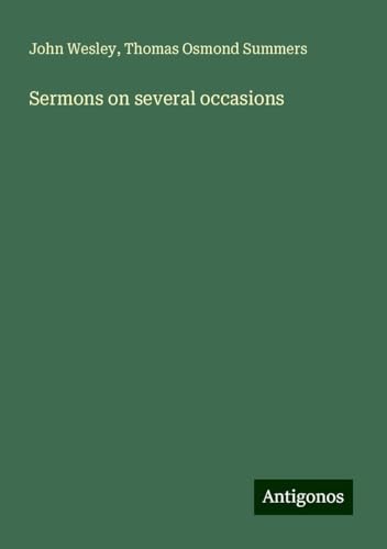 Sermons on several occasions Sermons on several occasions von Antigonos Verlag