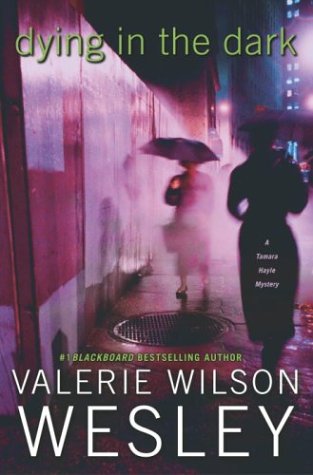 Dying In The Dark: A Tamara Hayle Mystery
