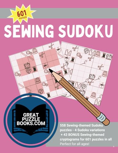 Sewing Sudoku Puzzles: 601 Puzzles with a Sewing Theme von Training For Results LLC