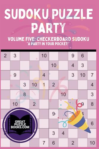 Sudoku Puzzle Party: Volume Five: Checkerboard Sudoku von Training For Results LLC