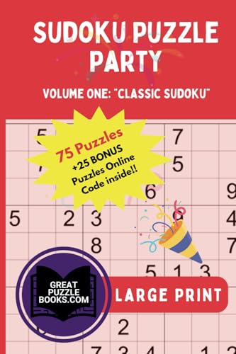 Sudoku Puzzle Party: Volume One: Classic Sudoku Large Print Sudoku Puzzle Party: Volume One: Classic Sudoku Large Print von Training For Results LLC