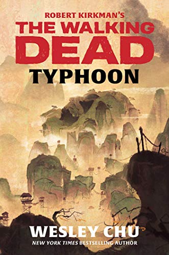 Robert Kirkman's The Walking Dead: Typhoon von Skybound Books