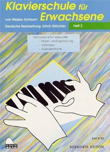 Klavierschule für Erwachsene, Teil 2: Heft 2 Klavierschule für Erwachsene, Teil 2: Heft 2