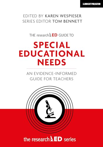 The researchED Guide to Special Educational Needs: An evidence-informed guide for teachers von John Catt