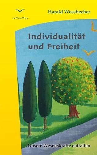 Individualität und Freiheit von Dynamis Verlag