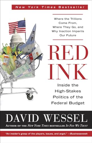 Red Ink: Inside the High-Stakes Politics of the Federal Budget