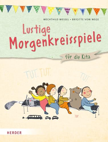 Lustige Morgenkreisspiele: für die Kita