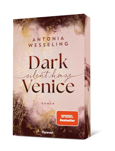 Dark Venice. Silent Haze: Roman | Mitreißende New Adult von Bestsellerautorin Antonia Wesseling von Forever