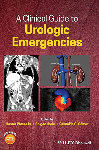 A Clinical Guide to Urologic Emergencies von Wiley-Blackwell