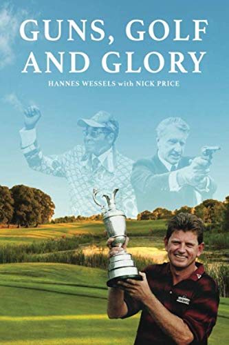 Guns, Golf and Glory von Independently published